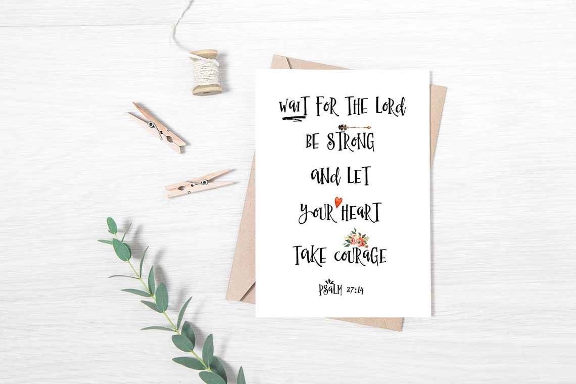 Wait For The Lord Be Strong Take Courage Psalm 27 14 Arrow Poster - Image 3