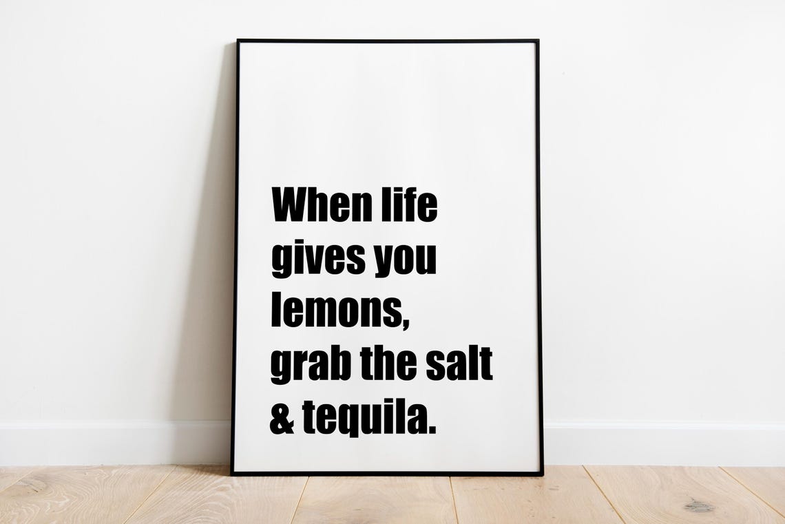 When Life Gives You Lemons Quote Wall Art Print