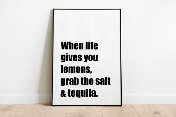 When Life Gives You Lemons Quote Wall Art Print