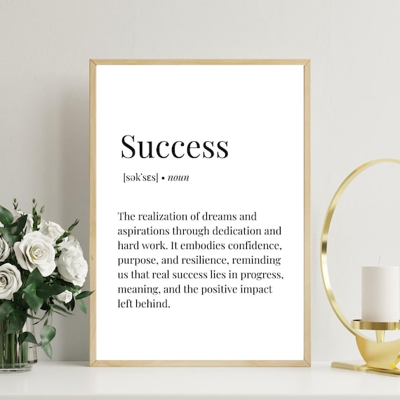 Success Noun Definition Black and White Typography Quote Poster
