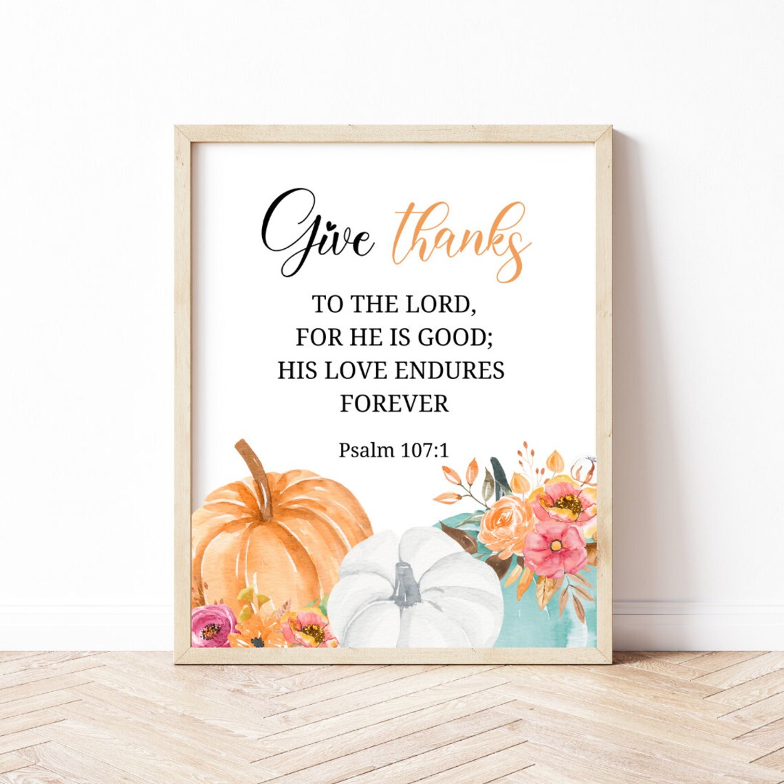 Give Thanks to the Lord Psalm 107:1 Art Print - Image 2