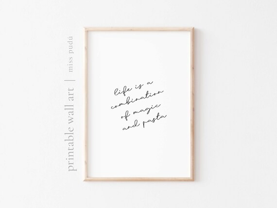 Magic Pasta Italy Wall Art Aesthetic Home Decor Italian Quote Poster Download Food Lover Life Is A Combination