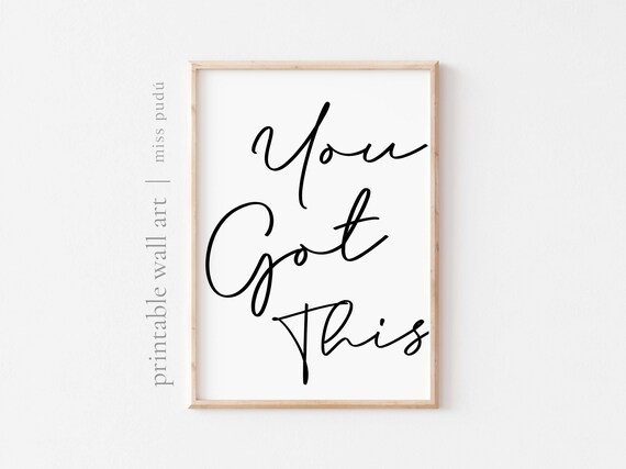 You Got This Encouragement Script Quote Motivational Office Poster