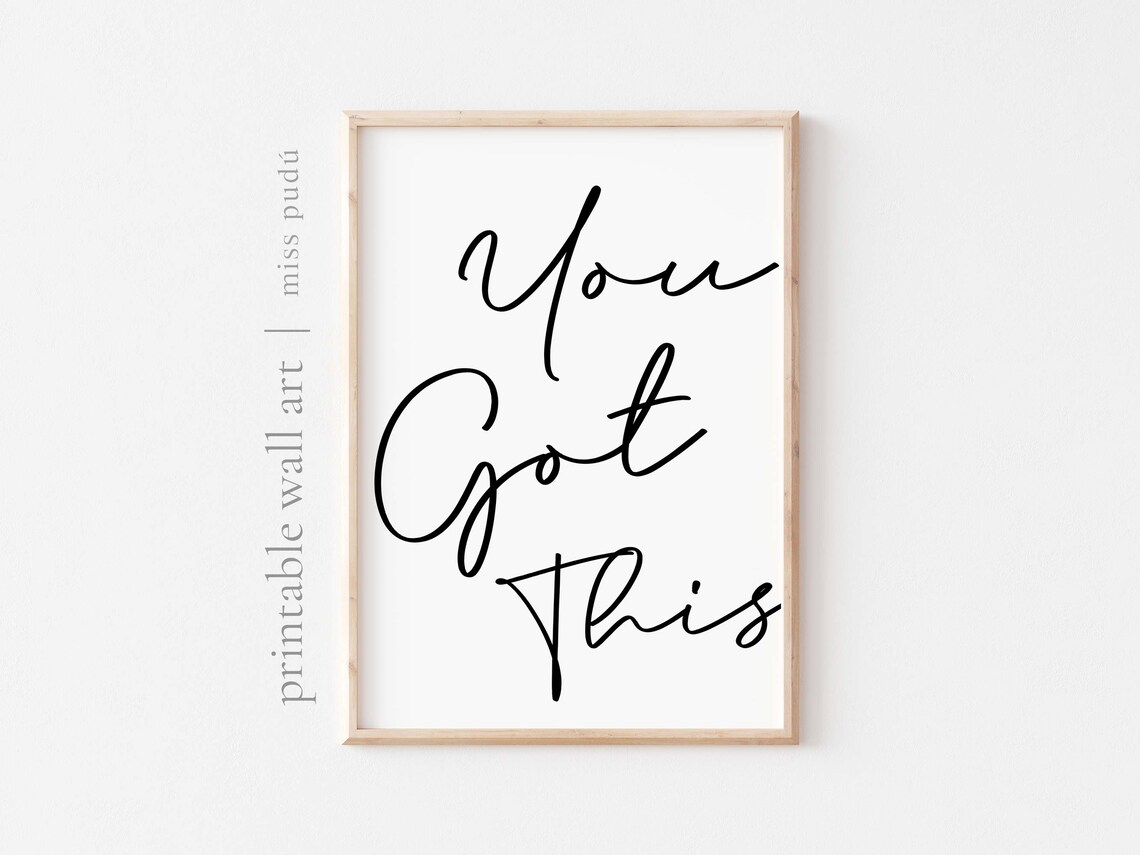 You Got This Encouragement Script Quote Motivational Office Poster