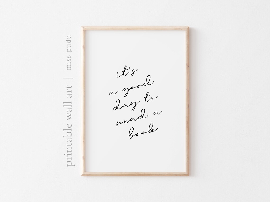 Its A Good Day To Read A Book Library Quote Poster Cozy Decor