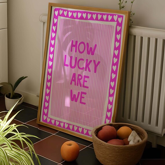 How Lucky Are We Hot Pink Heart Stripe Quote Wall Poster Art