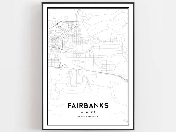 Fairbanks Map Poster Print, Alaska Street Decor