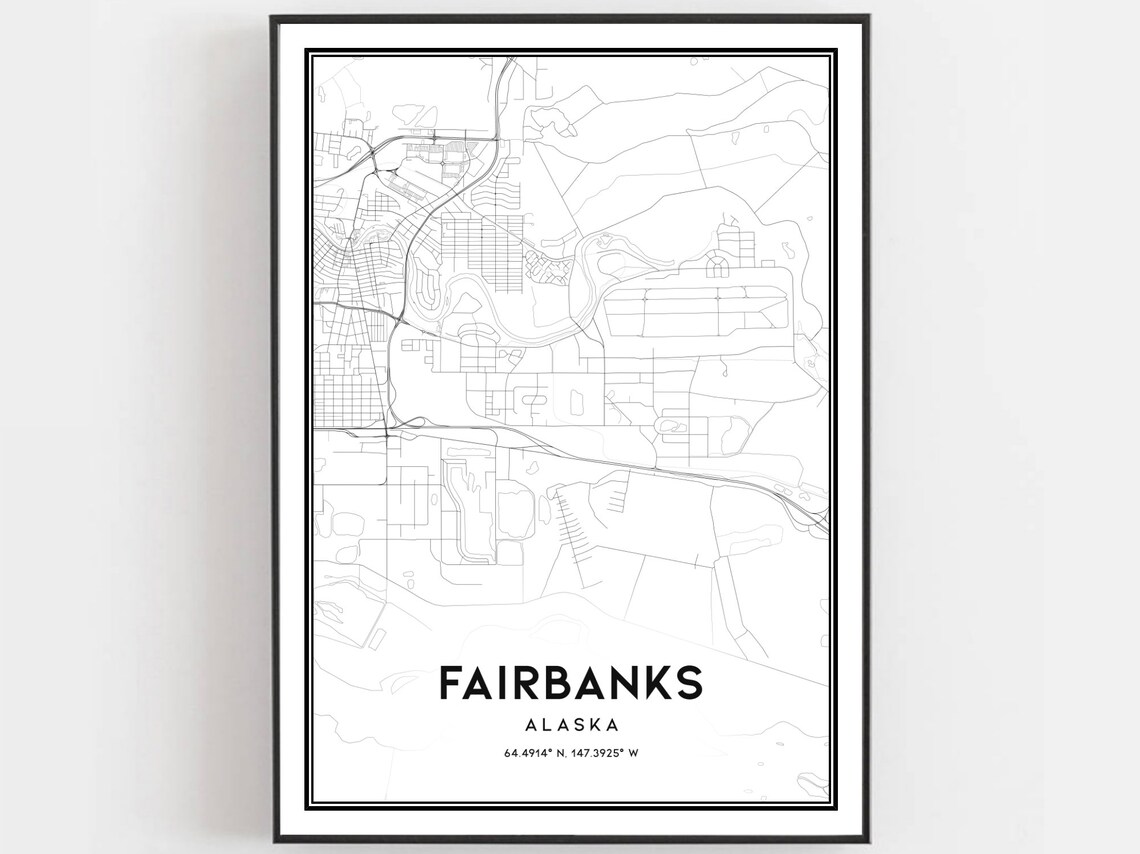 Fairbanks Map Poster Print, Alaska Street Decor