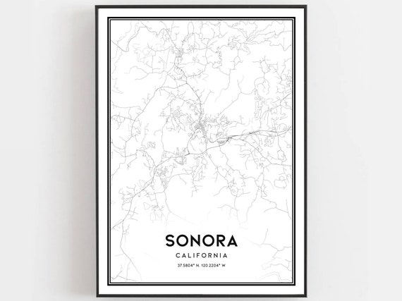 Sonora Map Print Poster Wall Art Ca City Street Decor Road Gift B1997