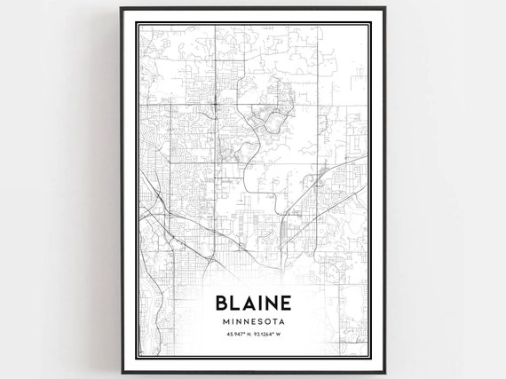 Blaine Map Print Poster Wall Art Mn City Minnesota Street Decor Road Gift B1199