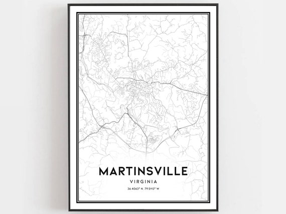 Martinsville Map Print Poster Wall Art Va City Virginia Street Decor Road Gift B1774