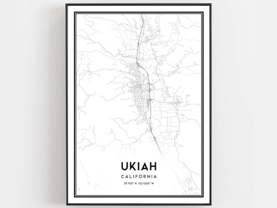 Ukiah Map Print Poster Wall Art Ca City Street Decor Road Gift
