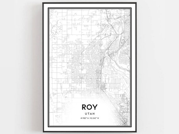 Roy Map Print Poster Wall Art Ut City Utah Street Decor Road Gift B1659