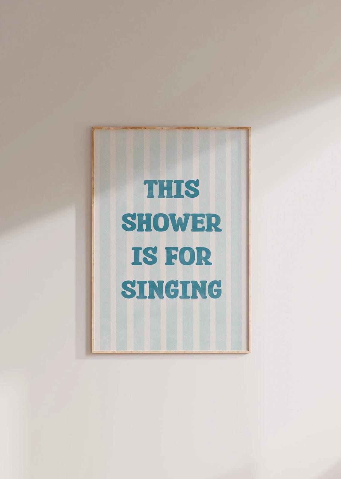 This Shower Is For Singing Poster Teal Retro Stripes Bathroom Decor