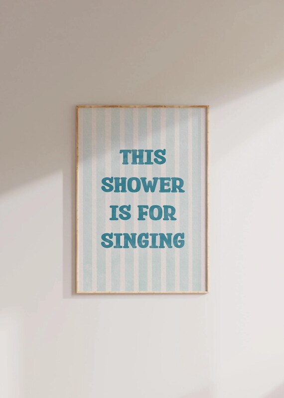This Shower Is For Singing Poster Teal Retro Stripes Bathroom Decor