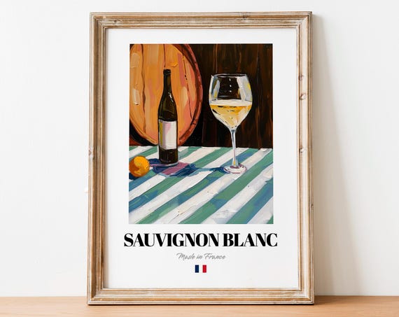 Sauvignon Blanc French White Wine Bottle Glass Still Life Poster