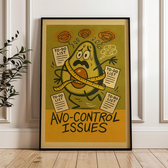 Funny Avocado Poster Avocontrol Issues Quirky Kitchen Art