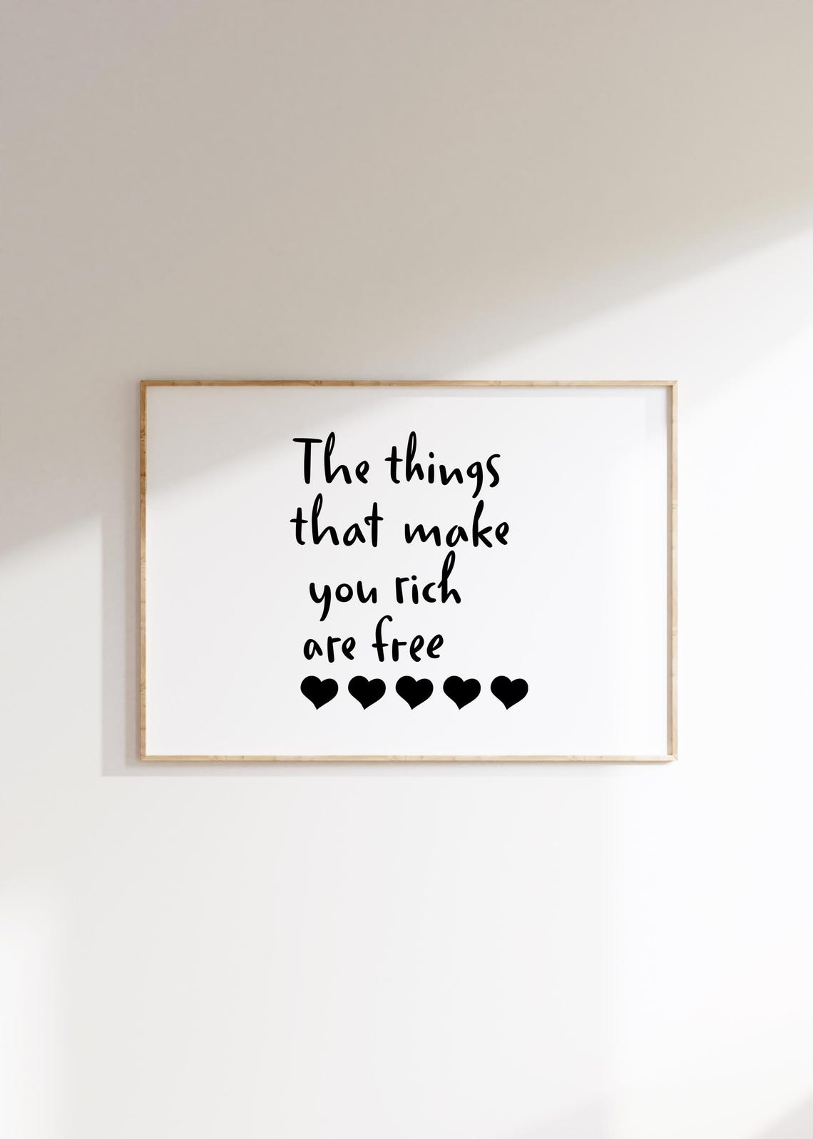 The Things That Make You Rich Are Free Hearts Hand Lettered Poster
