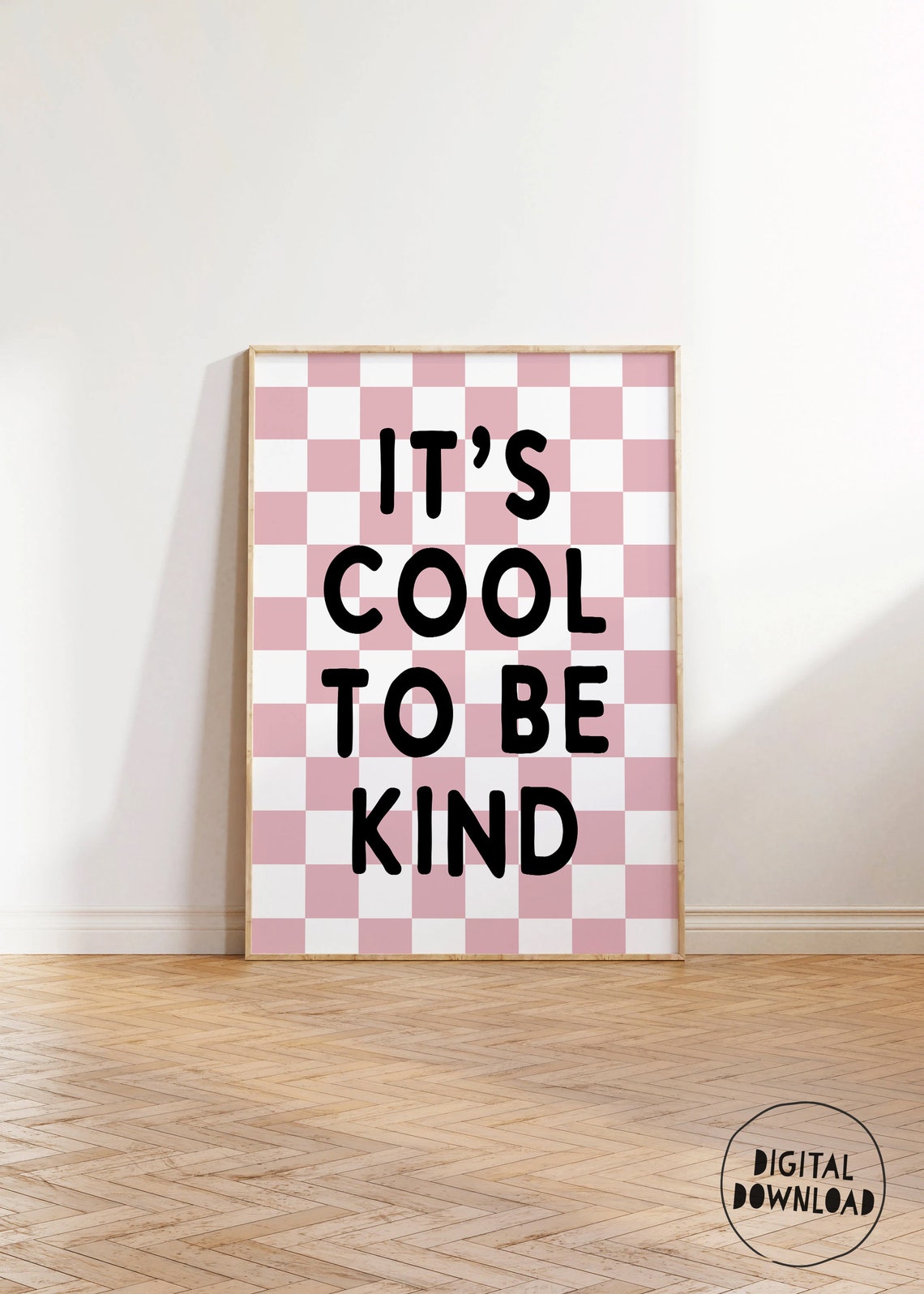 It Is Cool To Be Kind Pink Checkerboard Kids Poster Room Decor - Image 3
