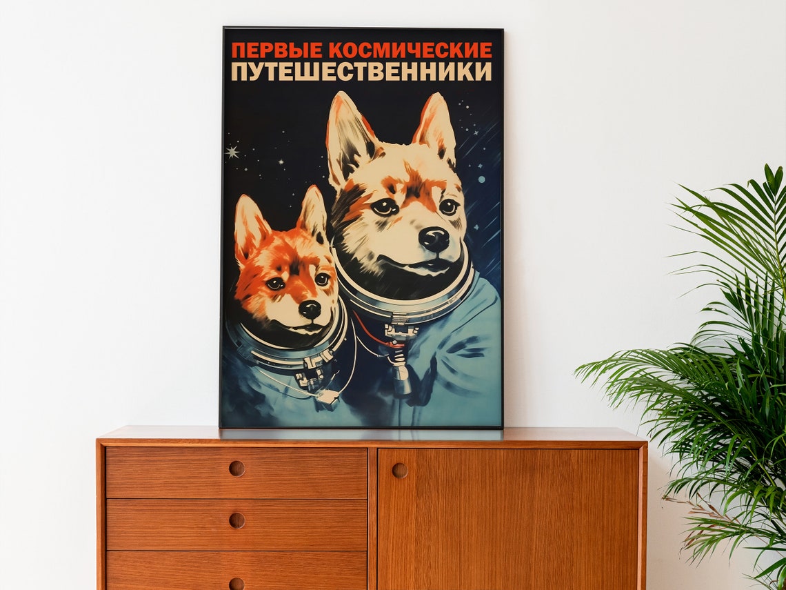 First Space Travelers Soviet Dogs Space Race Retro Travel Poster - Image 2