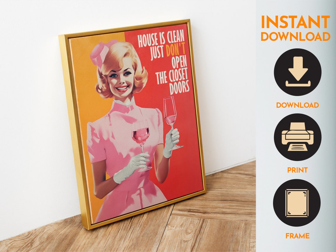 House Is Clean Just Dont Open Closet Doors Funny Retro Hostess Poster - Image 6
