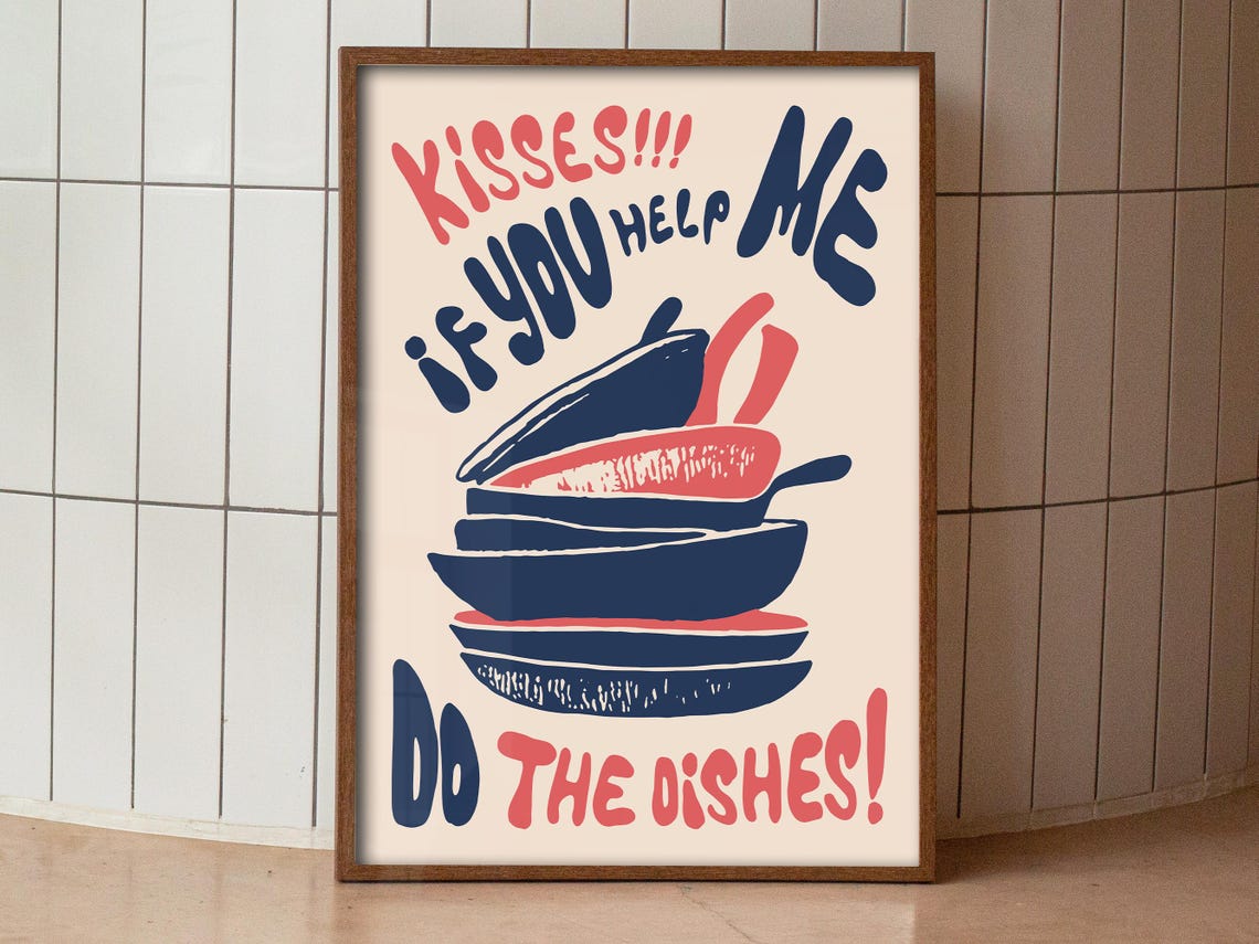 Kisses If You Help Me Do The Dishes Funny Kitchen Quote Poster - Image 4