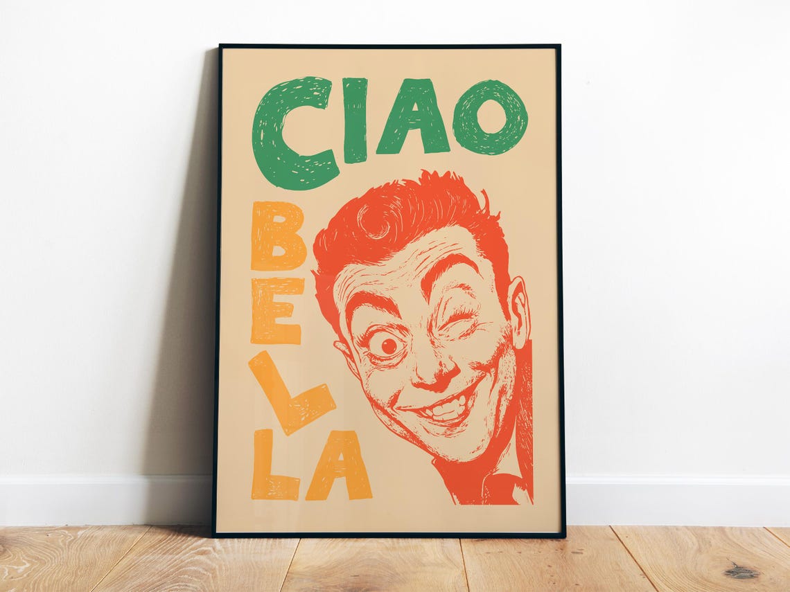 Ciao Bella Winking Italian Man Retro Pop Art Funny Quote Poster