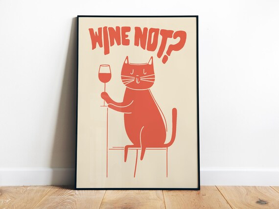 Wine Not Funny Red Cat Drinking Wine Minimalist Bar Cart Poster