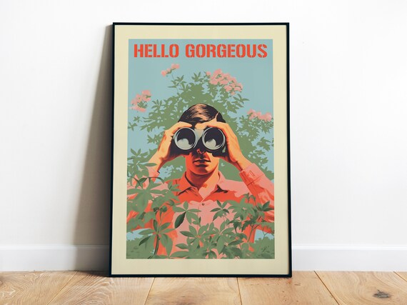 Hello Gorgeous Man With Binoculars Vintage Jungle Art Poster