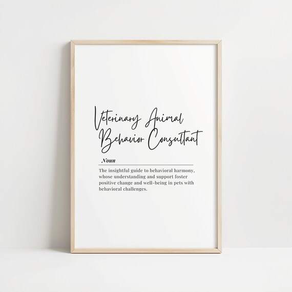 Veterinary Animal Behavior Consultant Definition Typography Quote Poster