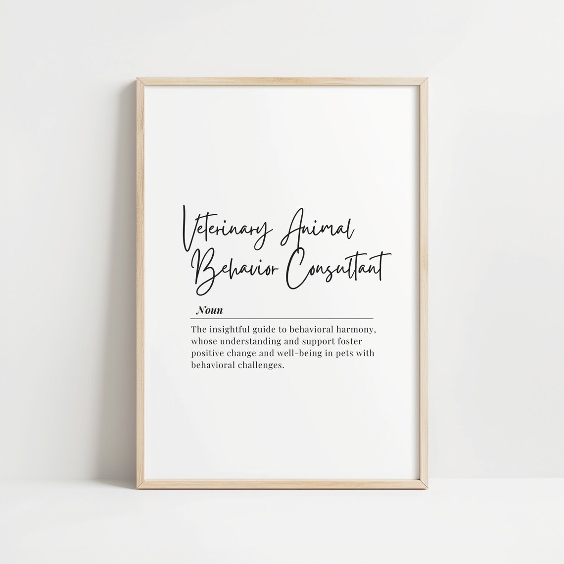 Veterinary Animal Behavior Consultant Definition Typography Quote Poster