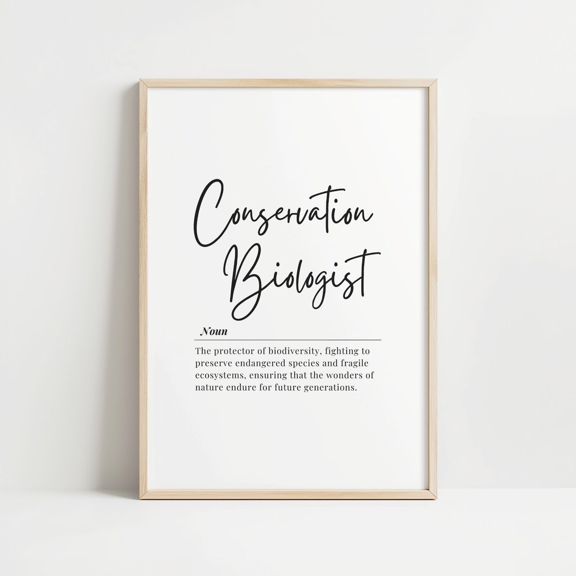 Conservation Biologist Definition Eco Science Quote Art Poster