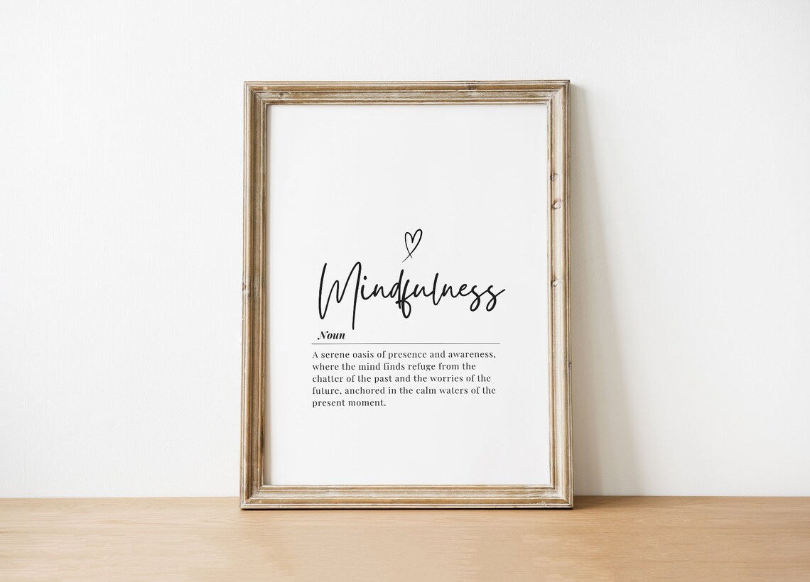 Mindfulness Quote Art Print, Modern Script