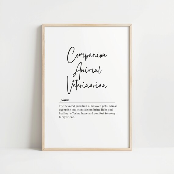 Companion Animal Veterinarian Wall Art Print Pet Lover Gift Inspirational Decor Veterinary Clinic Office