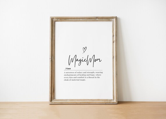 Magic Mom Print Inspirational Quote Mothers Day Poster Home Decor Wall Art Heart Design Minimalist Text