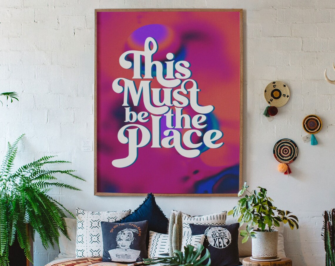 This Must Be The Place Retro Quote Poster With Magenta Floral Fade