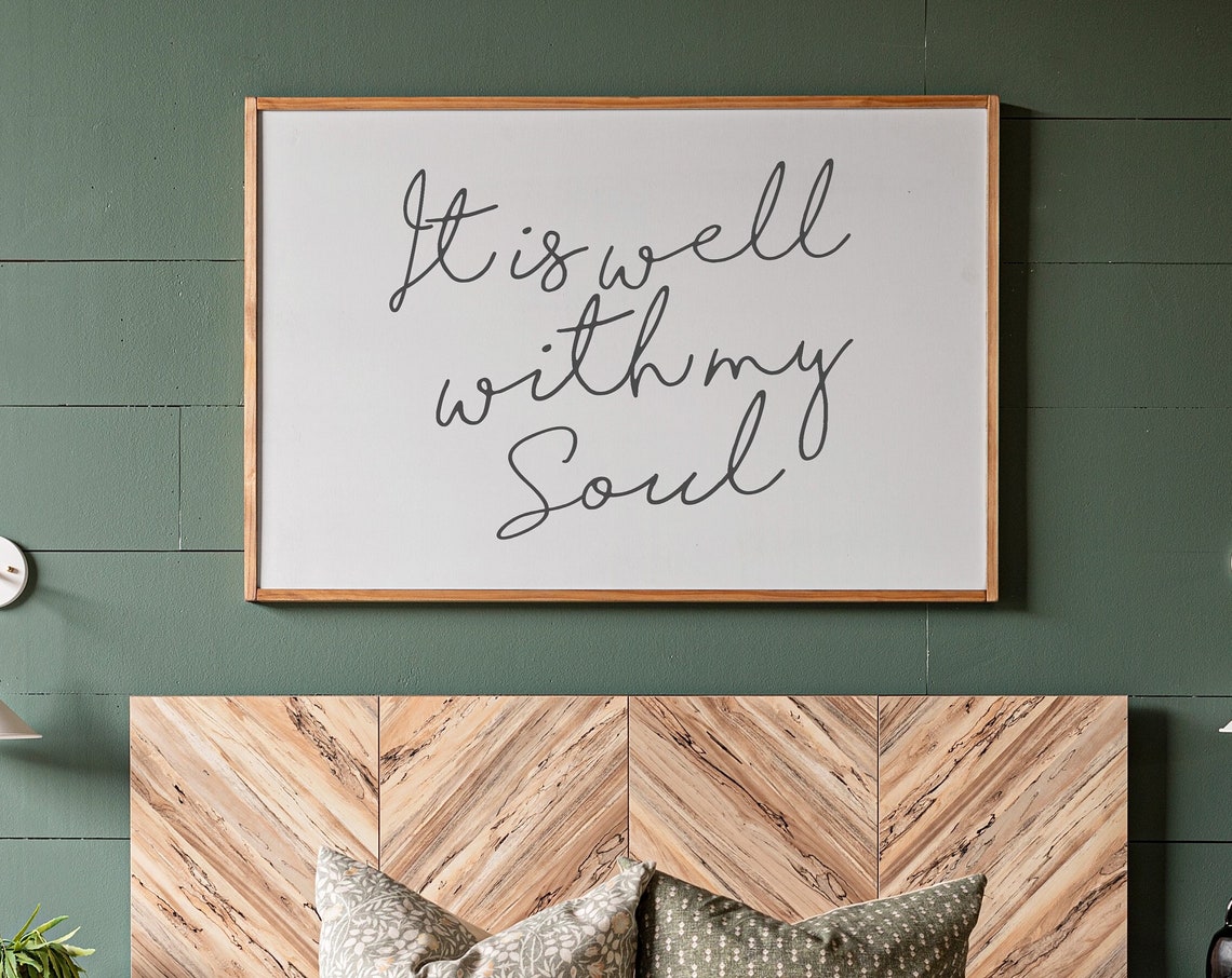 It Is Well With My Soul Sign Scripture Wall Decor Christian Wall Decor Bedroom Wall Decor Large Horizontal Sign 321