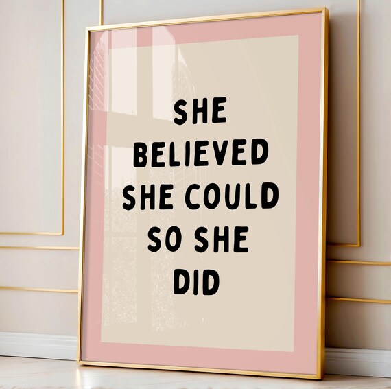She Believed Could So Did Art Print Funny Girl Boss Poster Feminist Baddie Wall Decor Babe Pink Home Office
