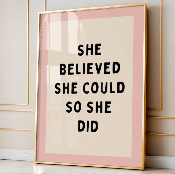 She Believed She Could So She Did Pink Feminist Quote Decor Poster