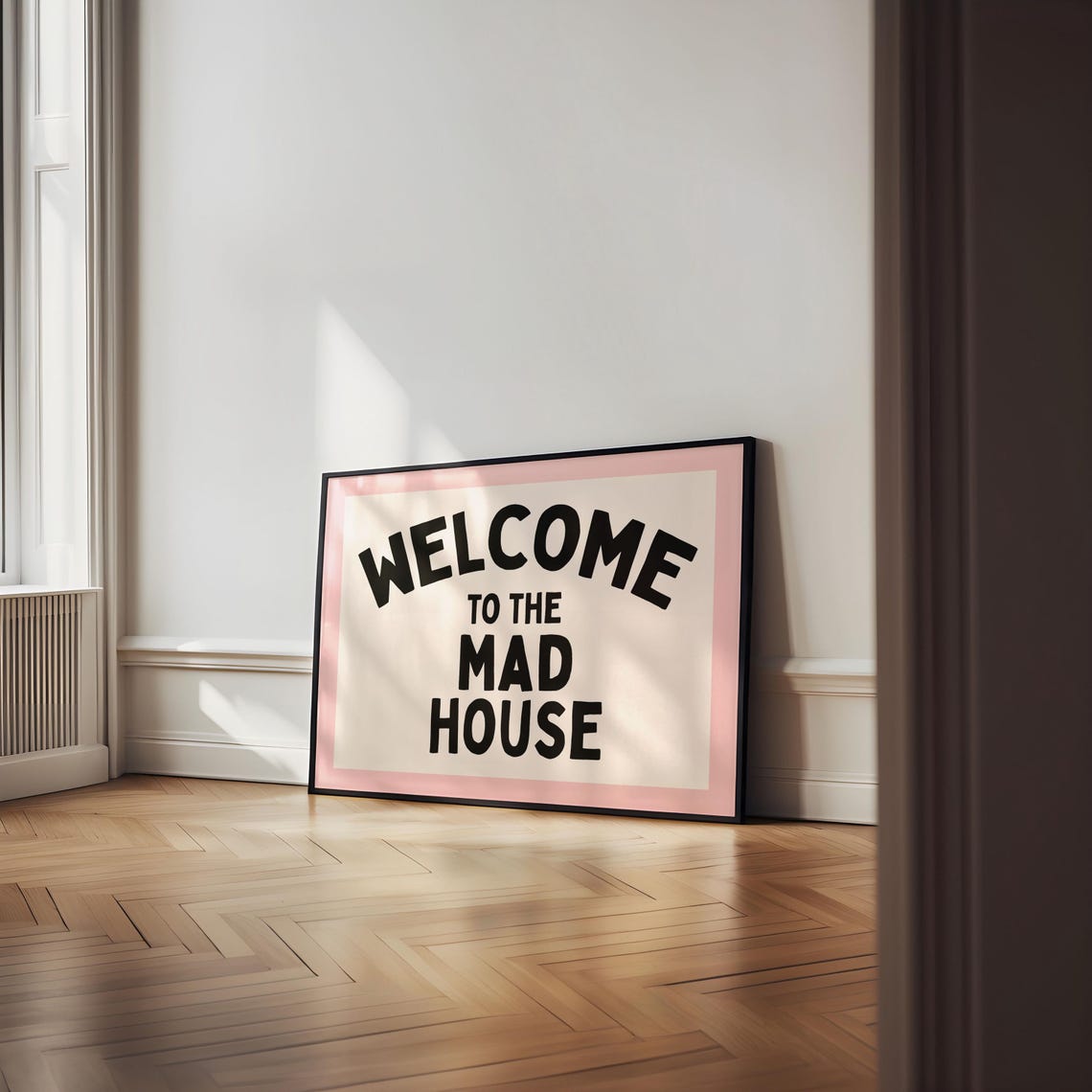 Welcome to the Mad House Funny Pink Border Typography Poster - Image 2