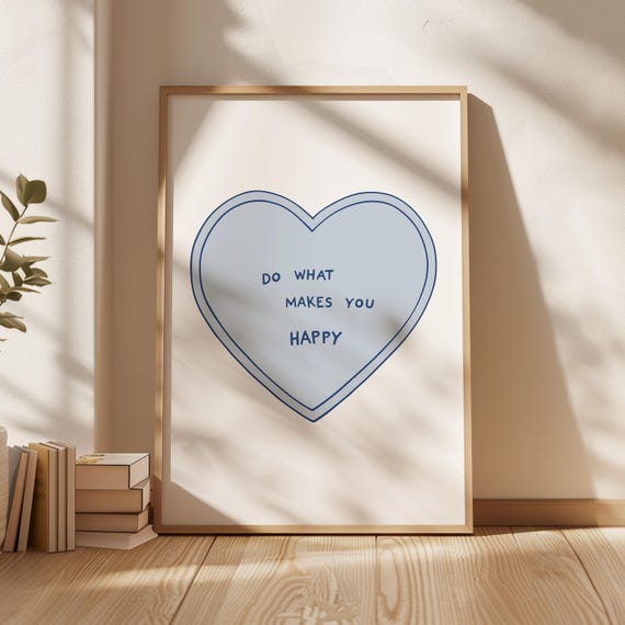 School Counselor Office Poster Therapist Do What Makes You Happy Encouraging Quote Art Positive Affirmative Mental Health Gift Inspirational