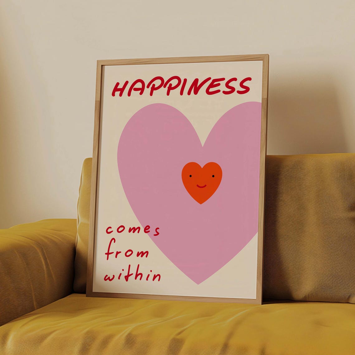 Happiness Comes From Within Heart Smiling Affirmation Poster