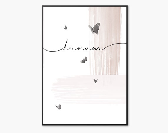 Dream Print Bedroom Print Wall Art Quote Prints Black Typography Script Quote Print Butterfly Print Butterfly Wall Art Pink Print