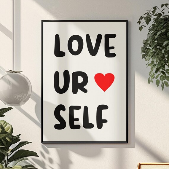 Love Ur Self Red Heart Playful Self Love Typography Quote Print