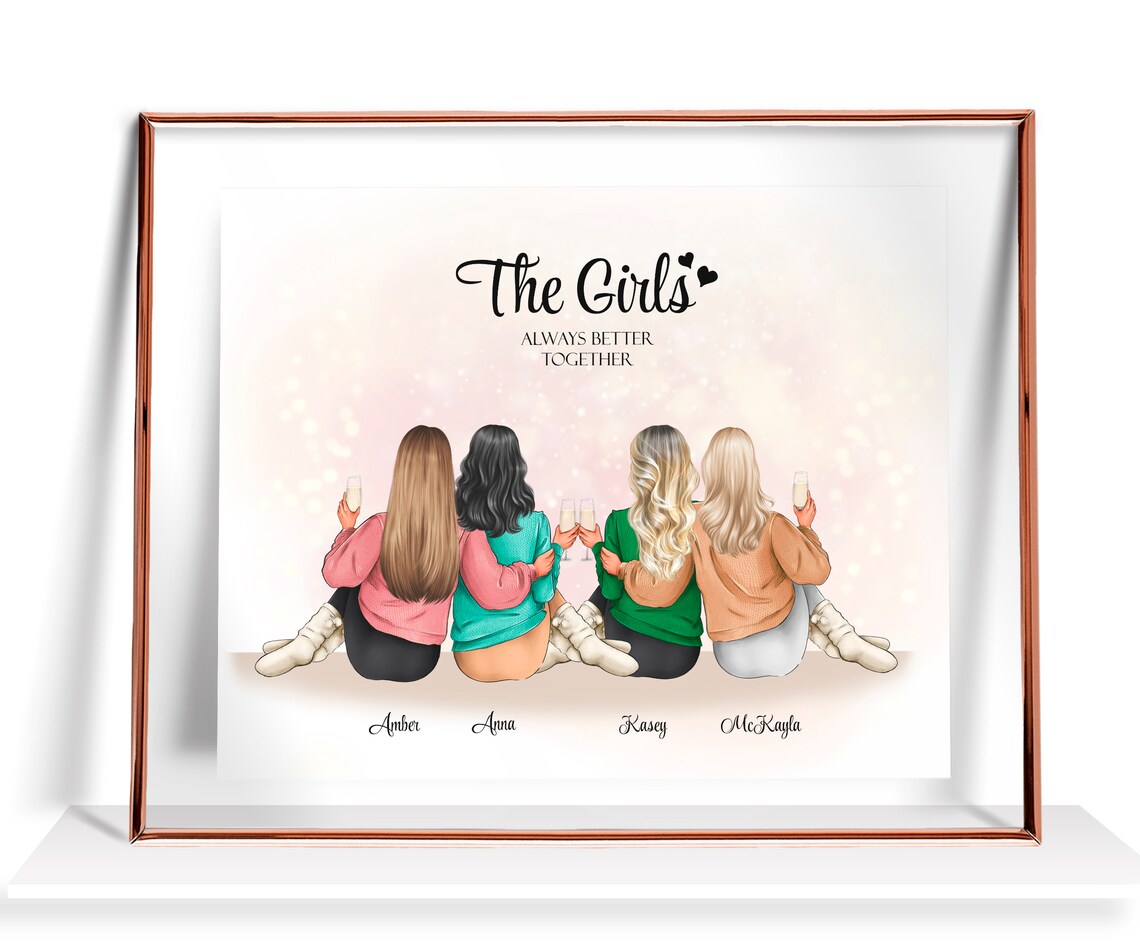 The Girls Always Better Together Four Friends Group Gift Poster
