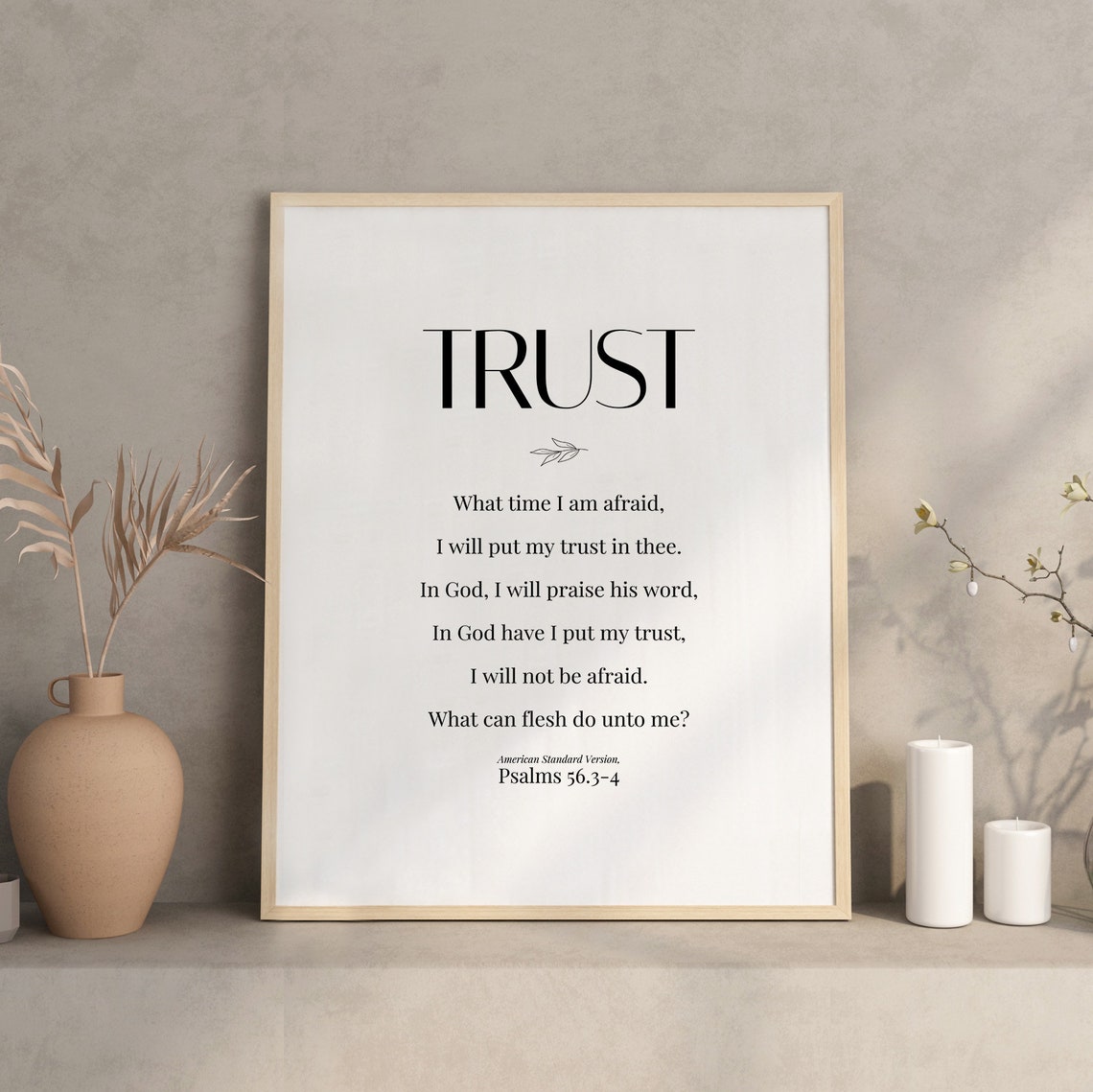 Trust Psalms 563 4 I Will Not Be Afraid Serif Typography Verse Poster