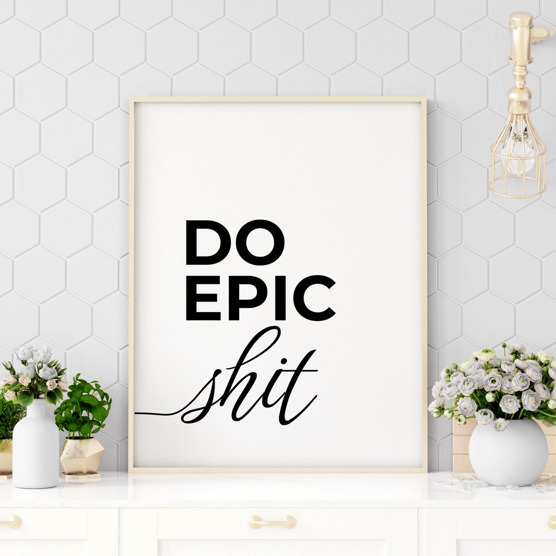 Do Epic Shit Bold Typography Motivational Office Decor Poster