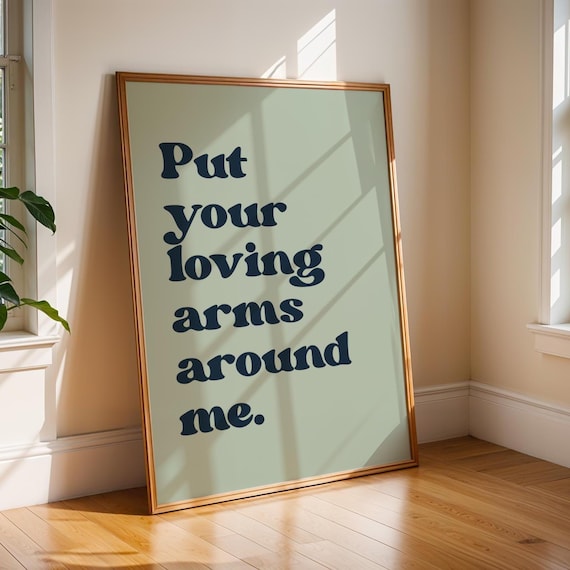 Put Your Loving Arms Around Me Retro Typography Lyric Poster