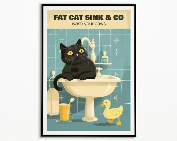 Fat Cat Funny Sink Bathroom Print Bathroom Decoration Print Animal Picture Wash Your Paws Poster Vintage Wall Art Toilet Restroom Decor