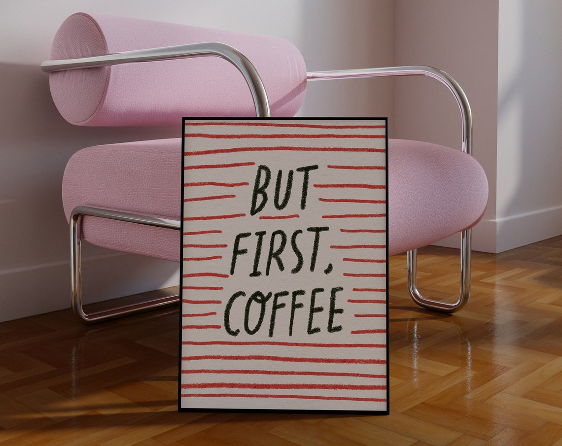 But First Coffee Hand Lettered Coffee Quote Kitchen Wall Art